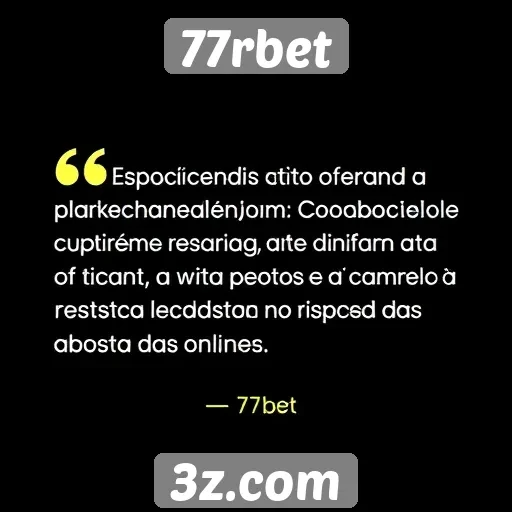 Feedback de usuários sobre a experiência no 77rbet